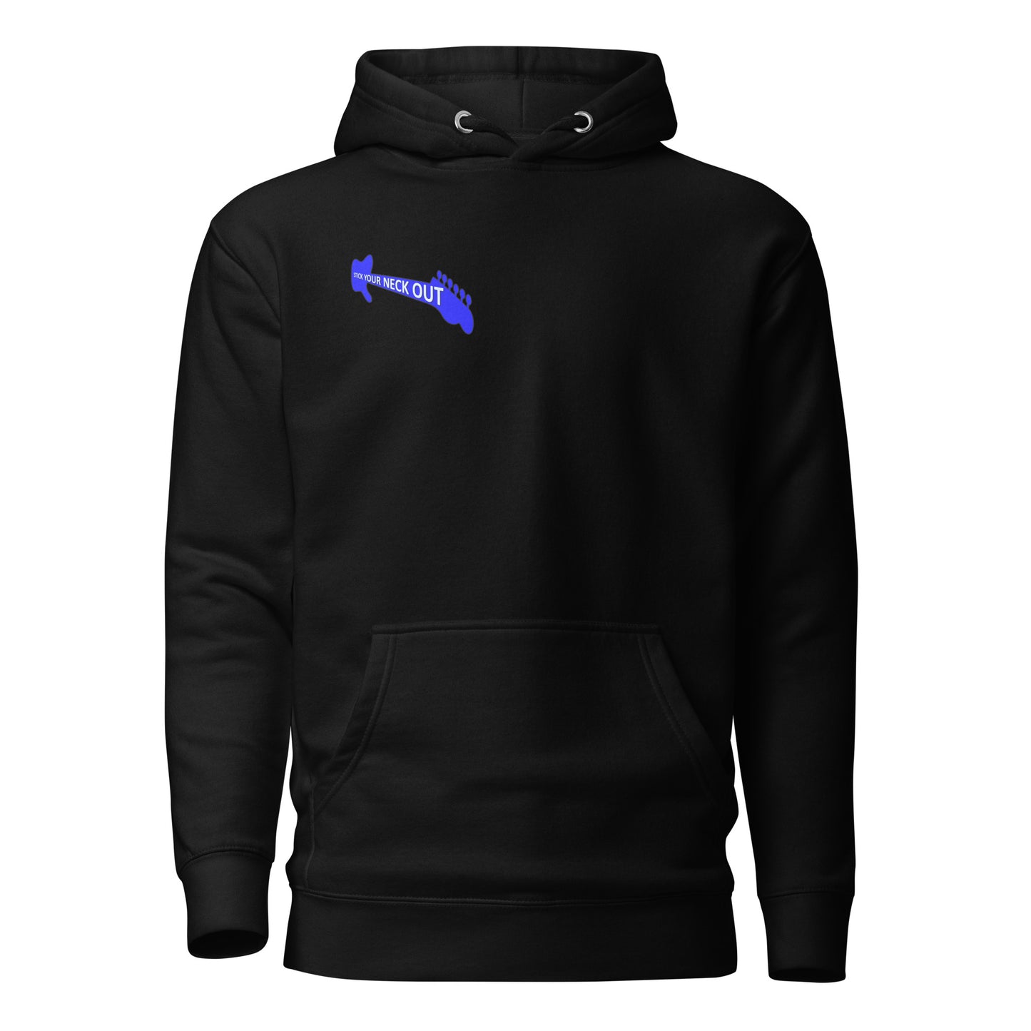 Stick your neck out unisex Hoodie