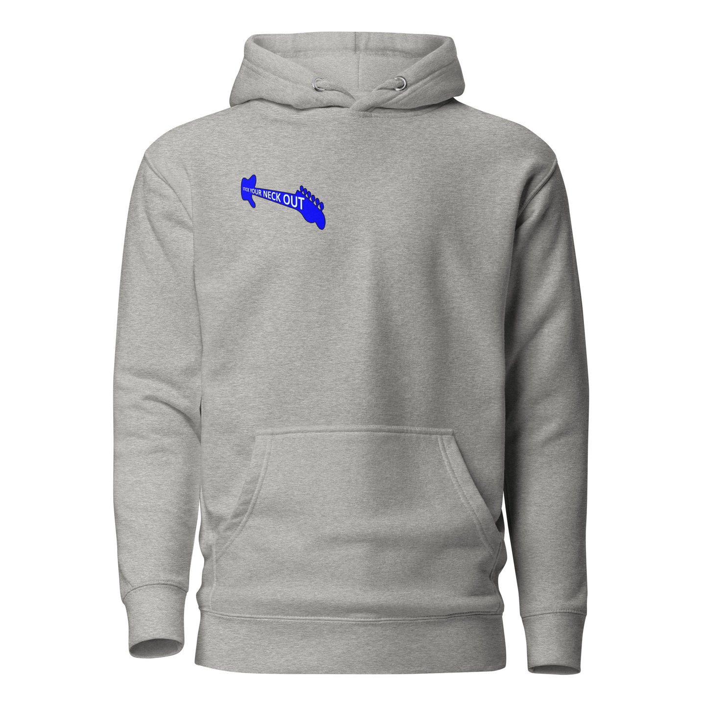 Stick your neck out unisex Hoodie
